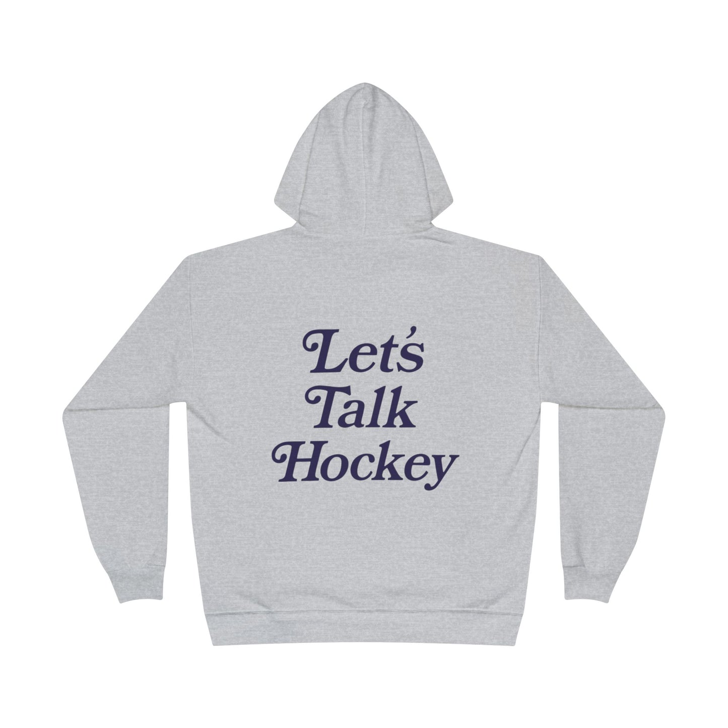Let's Talk Hockey Hoodie
