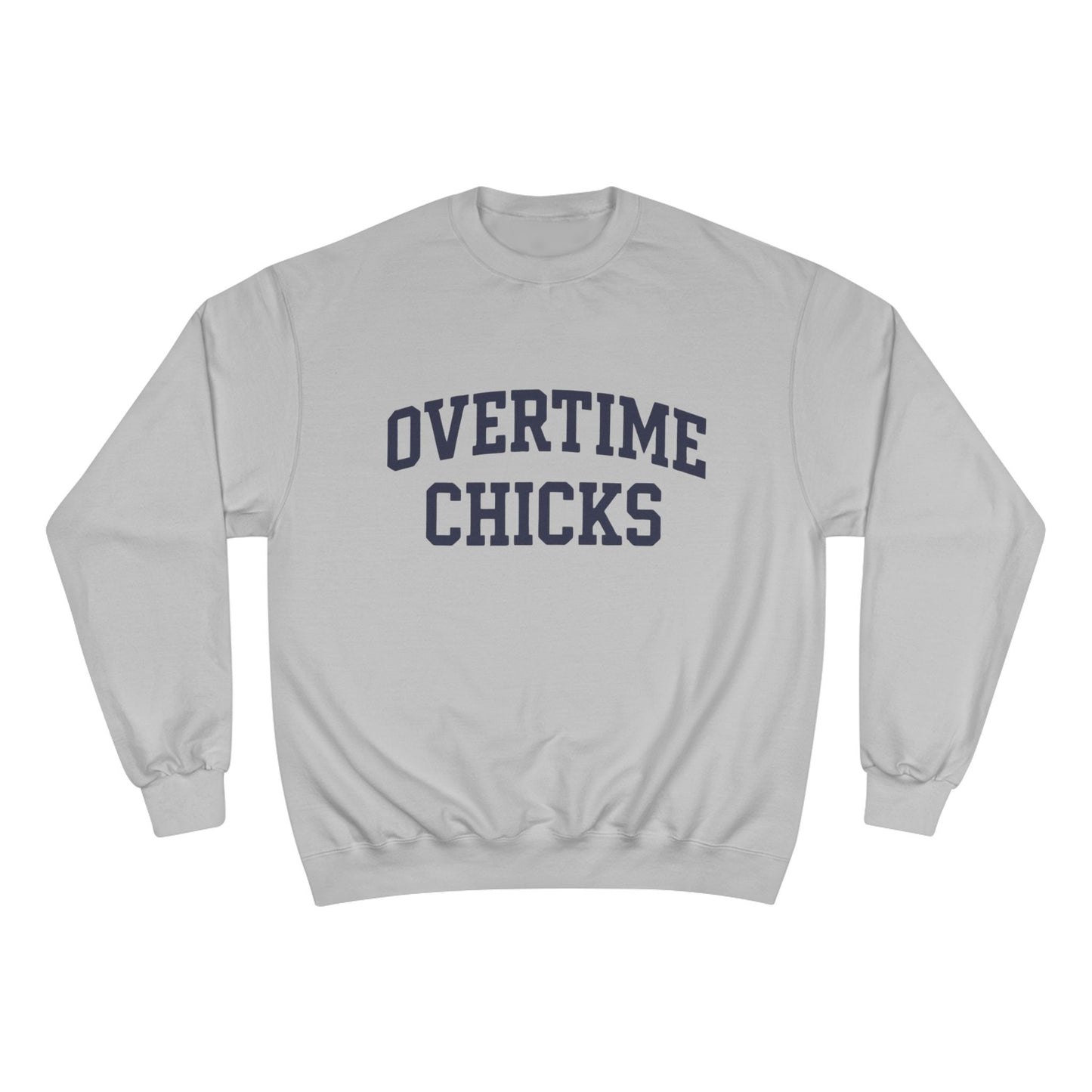 Overtime Chicks University Crewneck