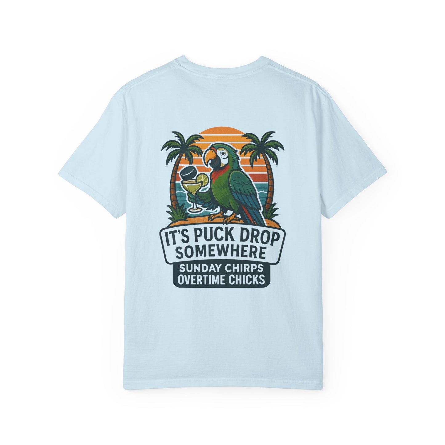 It's Puck Drop Somewhere Tee