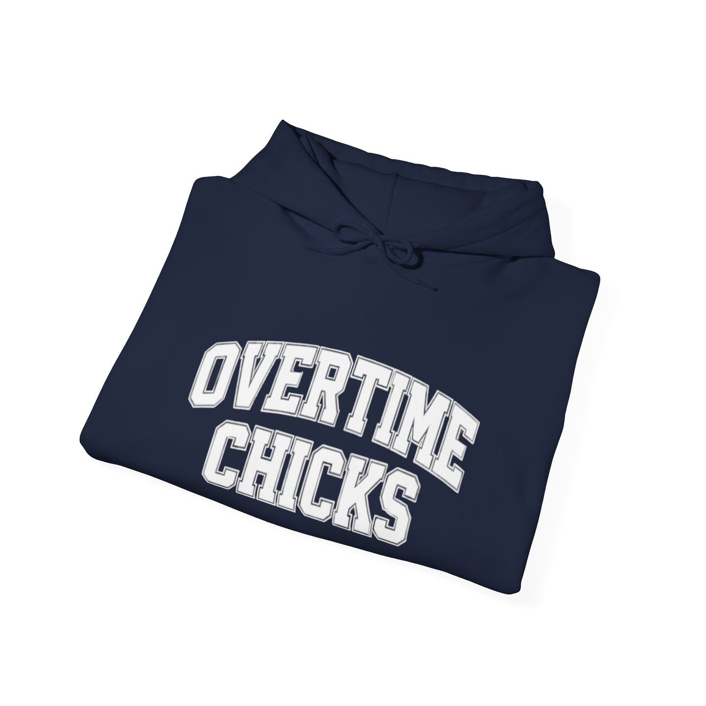 Overtime Chicks University Hoodie