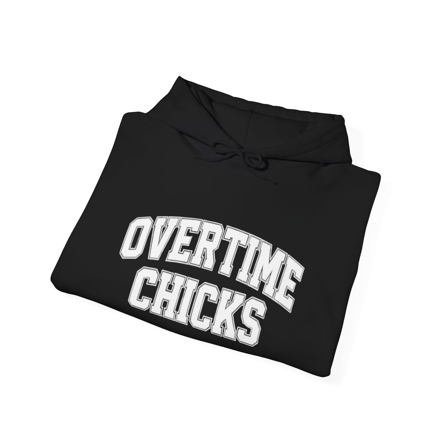 Overtime Chicks University Hoodie
