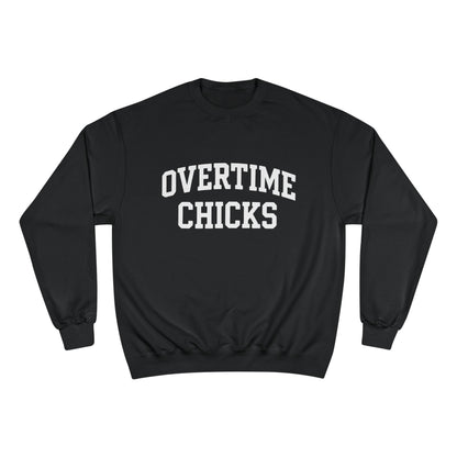Overtime Chicks University Crewneck