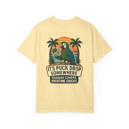 It's Puck Drop Somewhere Tee