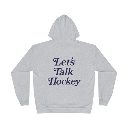 Let's Talk Hockey Hoodie