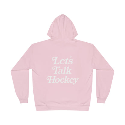 Let's Talk Hockey Hoodie