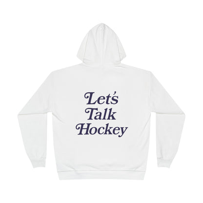 Let's Talk Hockey Hoodie