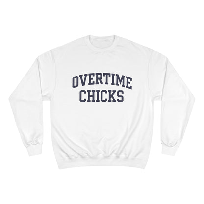 Overtime Chicks University Crewneck