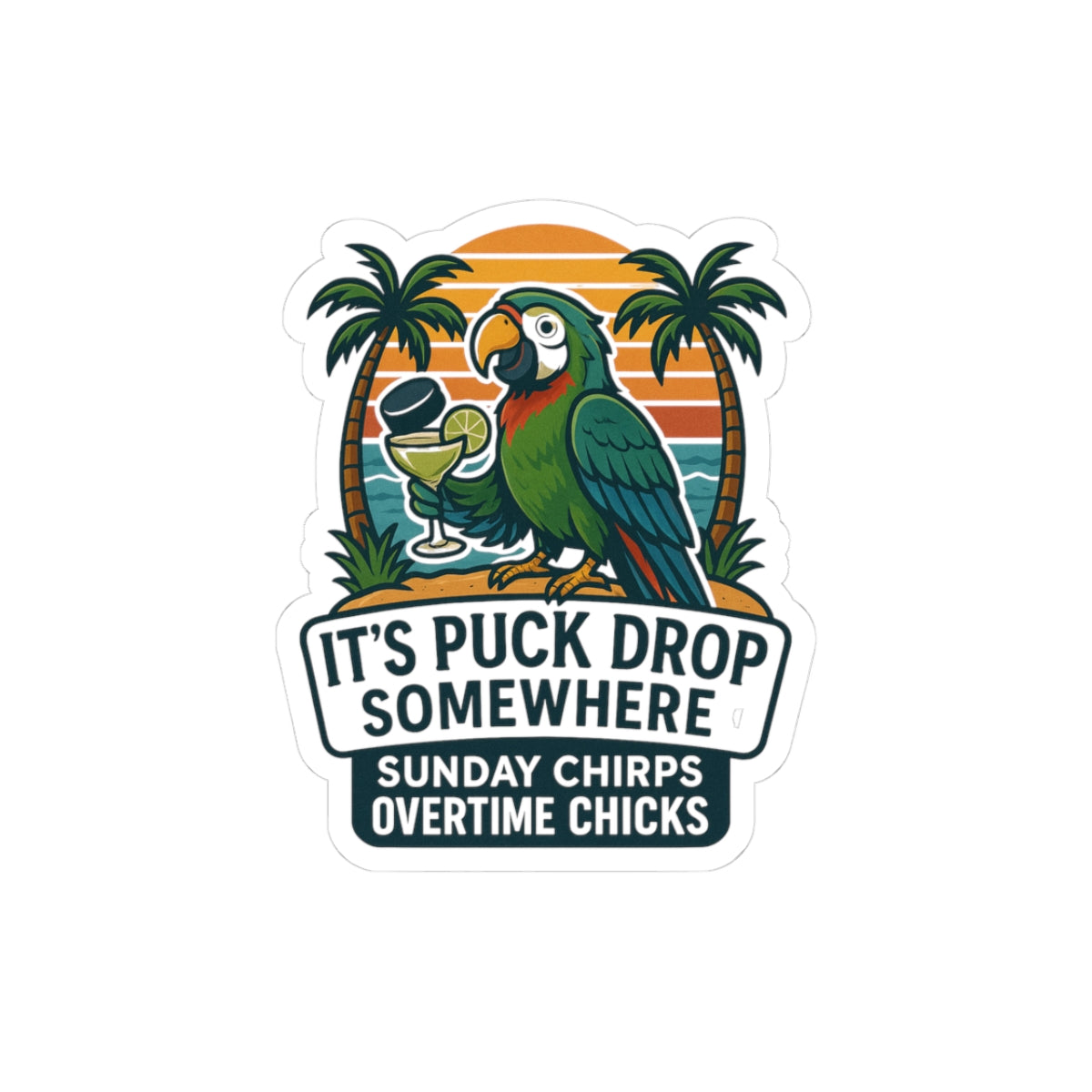 It's Puck Drop Somewhere Sticker