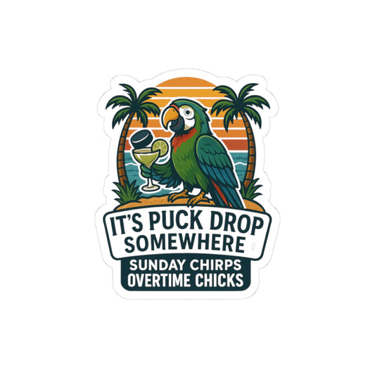 It's Puck Drop Somewhere Sticker