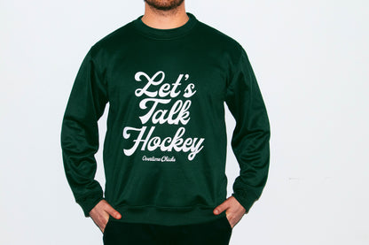 Let's Talk Hockey Green Crewneck